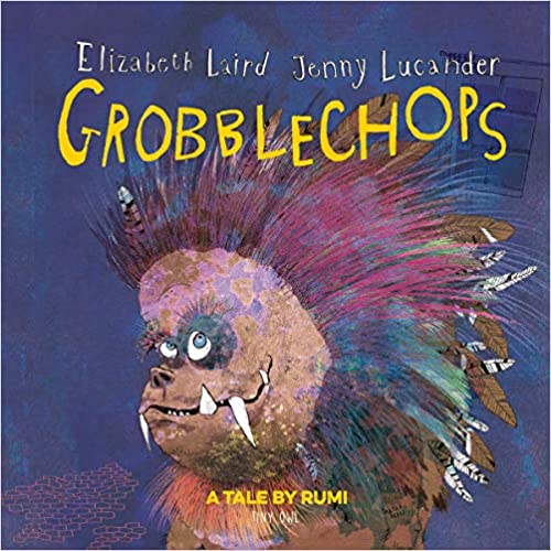 Grobblechops (Tales by Rumi)-Read-Thames & Hudson-Eco Lelu
