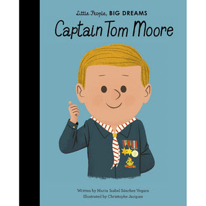 Little People Big Dreams: Captain Tom Moore